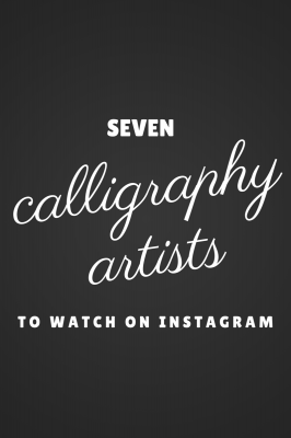 My Favorite Calligraphers on Instagram