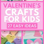 valentine's crafts for kids 27 easy ideas pin