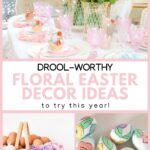 floral easter decor ideas pin