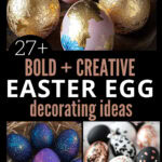 bold + creative easter egg decorating ideas collage