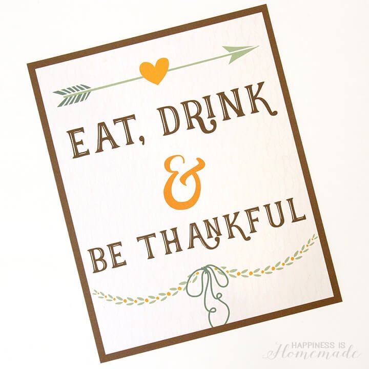 Eat, drink and be thankful printable as  last-minute Thanksgiving ideas
