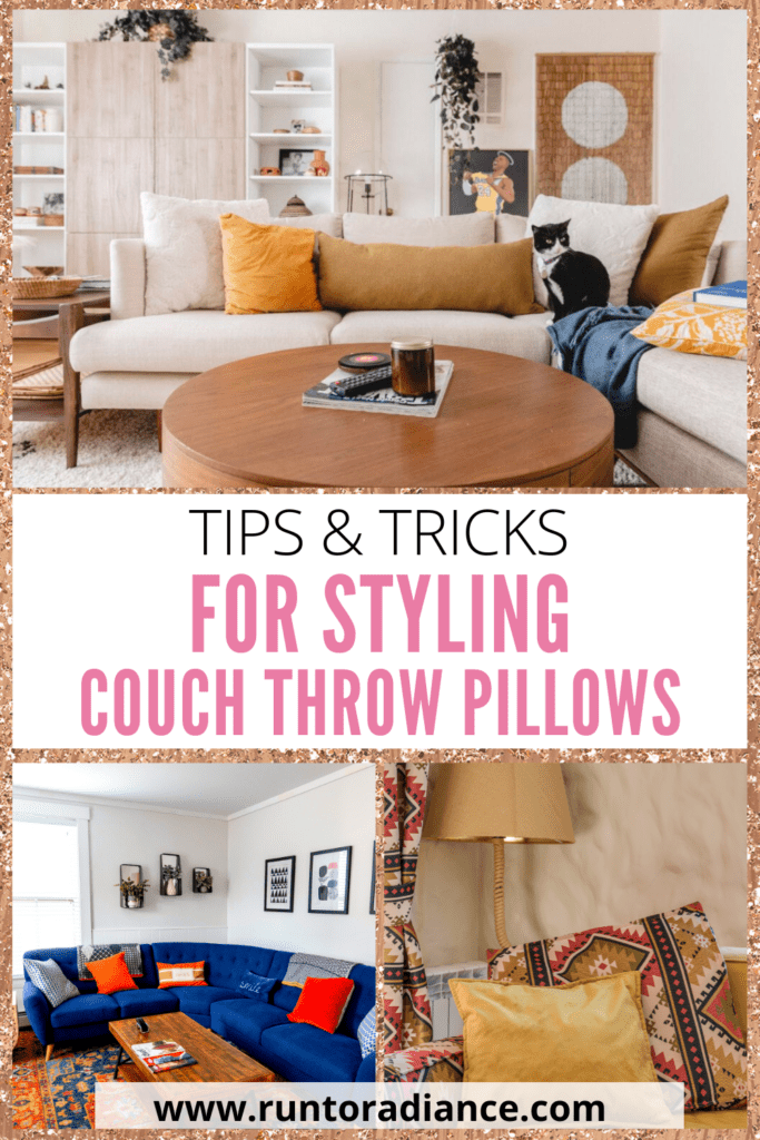 How to Style Couch Pillows: 10 Tips & Tricks - Run To Radiance