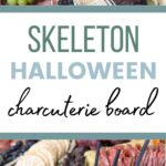 skeleton Halloween charcuterie board pinterest collage