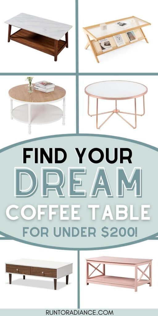 find your dream coffee table for under $200 pin