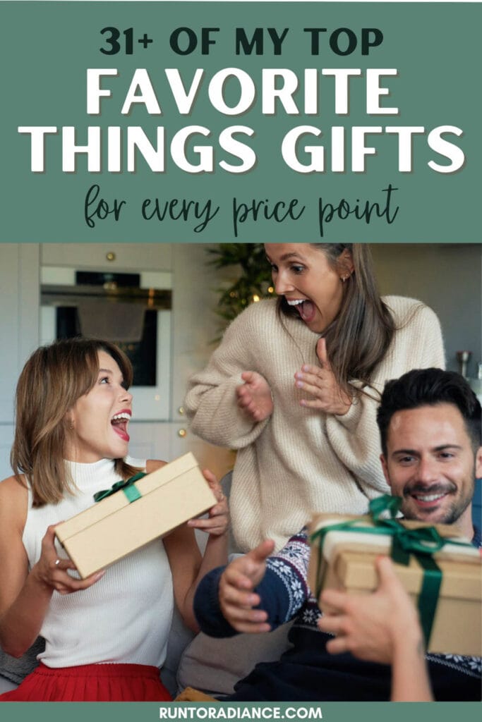 31+ of my top favorite things gifts for every price point