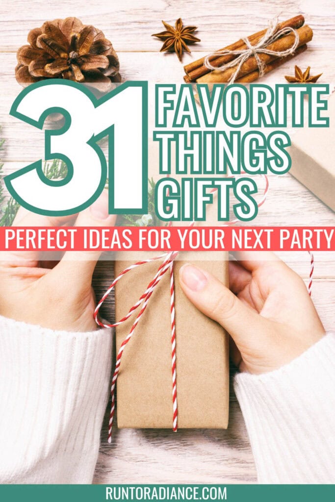 31 favorite things gifts pin