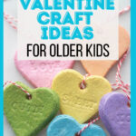 valentine craft ideas for older kids pin