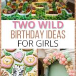 two wild birthday ideas for girls pinterest collage