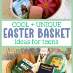 unique easter baskets for teens collage