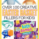 over 100+ creative easter basket fillers for kids pin