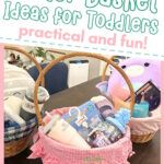 practical easter basket ideas for toddlers pin