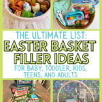ultimate easter basket filler ideas collage