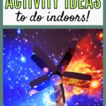 summer activity ideas to try indoors pin