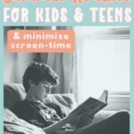 summer schedule for kids & teens minimize screen time pin