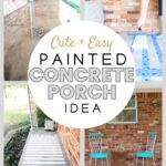 cute + easy painted concrete porch collage