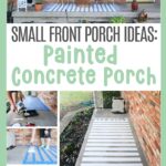 small front porch ideas painted concrete porch pinterest collage