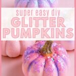 Pink and purple glitter pumpkins